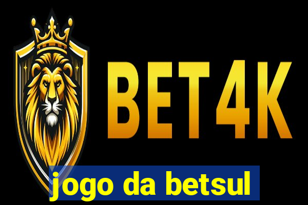 jogo da betsul